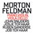 Morton Feldman - Piano, Violin, Viola, Cello.jpg